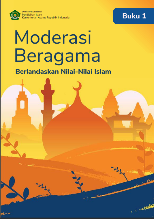 Moderasi Beragama Berlandaskan Nilai-Nilai Islam